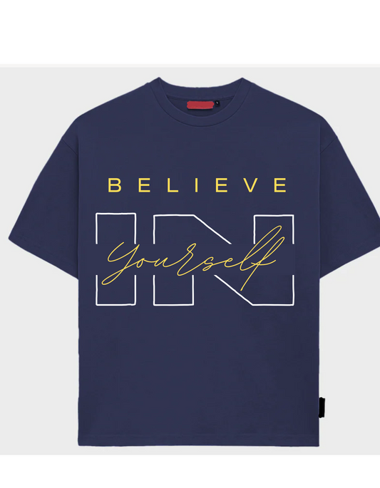 Believe In Yourself Motivation Tees